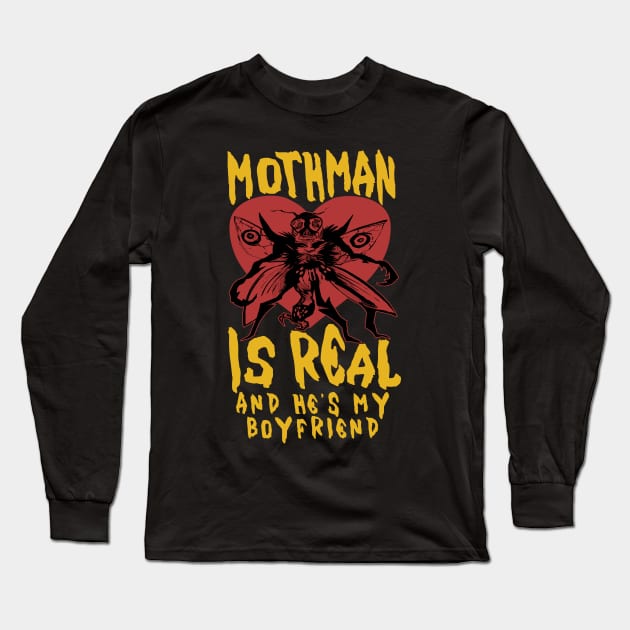 Mothman Is Real And He's My Boyfriend - Cryptid, Oddly Specific, Meme, Ironic Long Sleeve T-Shirt by SpaceDogLaika